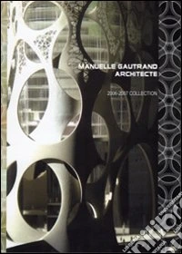 Manuelle Gautrand. 2006-2007 collection