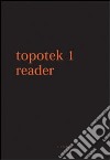 Topotek 1 Reader. Ediz. italiana e inglese libro