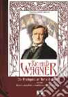 Richard Wagner. Das Rheingeld, un fiume di danaro libro
