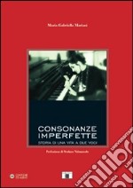 Consonanze imperfette. Con CD Audio libro