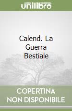 Calend. La Guerra Bestiale libro