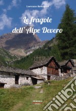 Le fragole dell'Alpe Devero libro