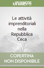 Le attività imprenditoriali nella Repubblica Ceca libro