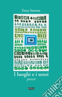I luoghi e i sensi