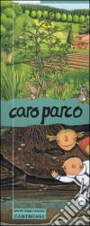 Caro parco libro