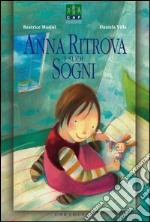 Anna ritrova i suoi sogni libro