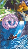 Un mondo di mitiche avventure. Raccolta illustrata di miti e leggende. Ediz. illustrata libro