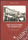 Des souvenirs en héritage. Vie et personnages de la ville d'Aoste de l'entre-deux-guerres libro di Lugon Germaine