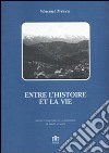 Entre l'histoire et la vie libro