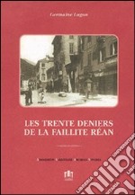 Les trentes deniers de la faillite Réan libro