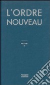 L'Ordre Nouveau (rist. anast.) libro di Fondation Émile Chanoux (cur.)