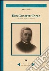 Don Giuseppe Capra. Missionario di fede e di italianità libro