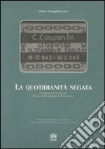 La quotidianità negata. Da Issime ad Auschwitz: il caso della famiglia di Remo Jona