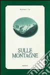 Sulle montagne libro