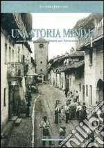 Una storia minima. Lombardore e i suoi abitanti nel Novecento italiano