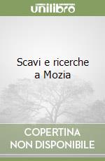 Scavi e ricerche a Mozia libro
