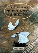 Nueva York a Biella libro