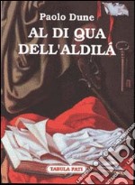 Al di qua dell'aldilà libro