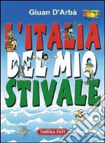 L'Italia del mio stivale