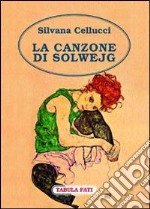 La canzone di Solwejg libro