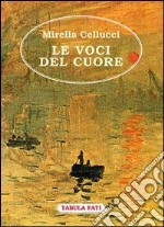 Le voci del cuore libro