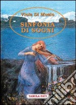 Sinfonia di sogni libro