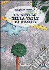 Le nuvole nella valle di Braies libro