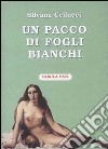 Un pacco di fogli bianchi libro