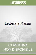 Lettera a Marzia