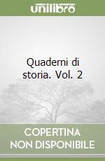 Quaderni di storia. Vol. 2 libro