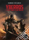 Yberros. L'ultimo soldato libro