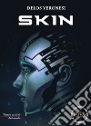 Skin. I figli del Newman. Vol. 2 libro