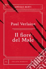 Paul Verlaine. Il fiore del male libro