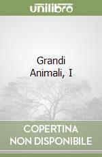 Grandi Animali, I libro