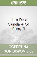 Libro Della Giungla + Cd Rom, Il libro