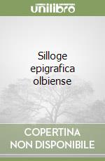 Silloge epigrafica olbiense libro