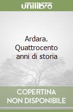 Ardara. Quattrocento anni di storia