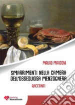 Smarrimenti nella camera dell'ossequiosa menzognera