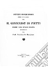 Notizie biografiche degli alunni del R. Ginnasio di Patti. Caduti nella Grande Guerra raccolte dal Prof. Ferdinando Borghese. Ediz. per la scuola libro