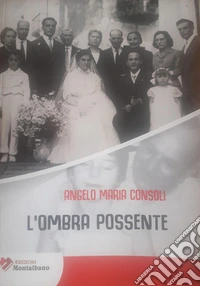 L'ombra possente