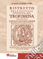 Ristretto dell'Historia della Santa Verg.e Mart. Trofimena 1668 libro