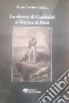 Lo sbarco di Garibaldi a Marina di Patti libro
