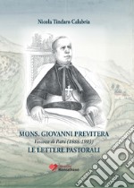 Mons. Giovanni Previtera vescovo di Patti (1888-1903). Le lettere pastorali libro