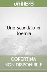 Uno scandalo in Boemia