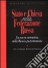 Stato e Chiesa nella Federazione russa libro