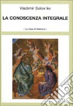 La conoscenza integrale libro