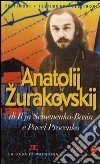 Anatolij Zurakovskij libro