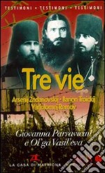 Tre vie libro