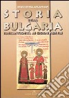 Storia della Bulgaria dall'antichità ai giorni nostri libro