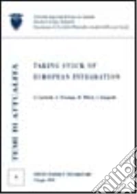 Taking stock of European integration libro